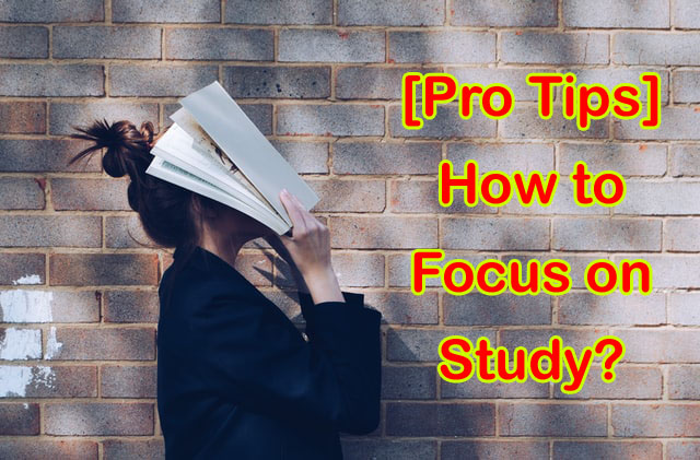 How to Focus on Study