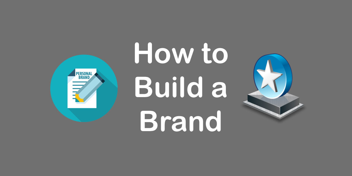 How to Build a Brand