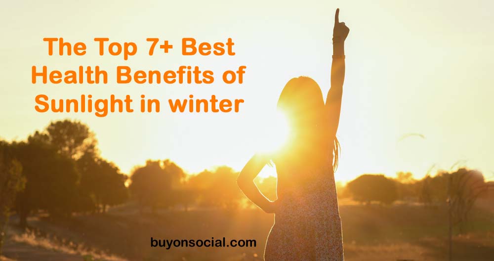 Best Health Benefits of Sunlight in winter