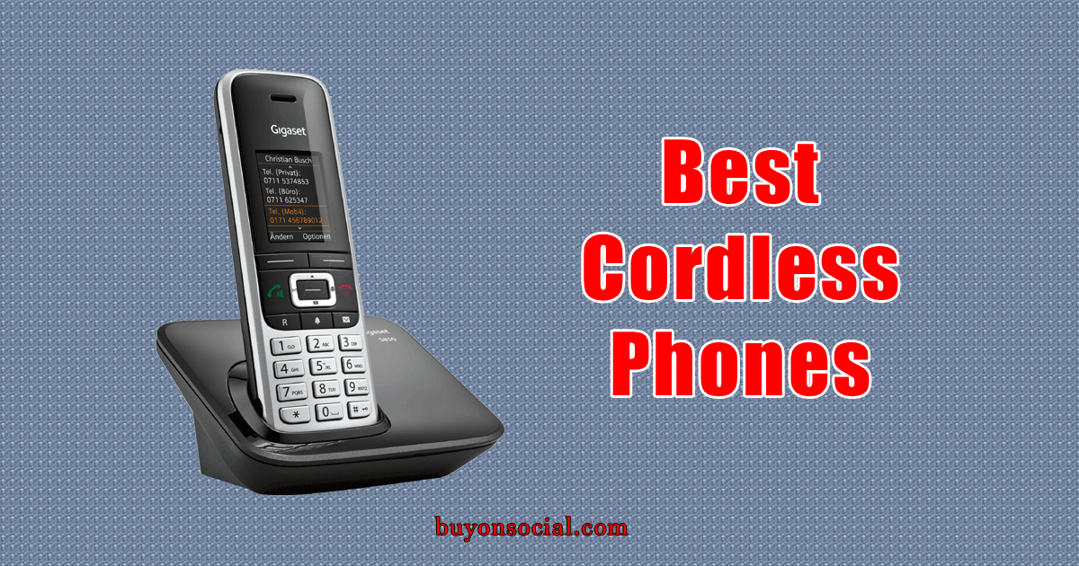 6 Best Cordless Phones in 2021 with the Ultimate Guide
